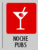 Noche, pubs, bares y restobares